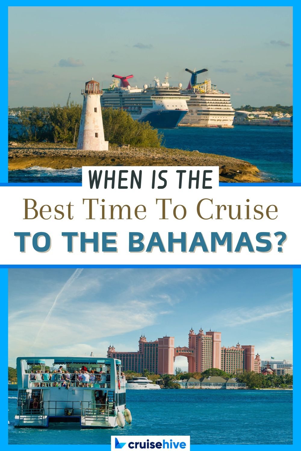 When Is the Best Time to Cruise to the Bahamas